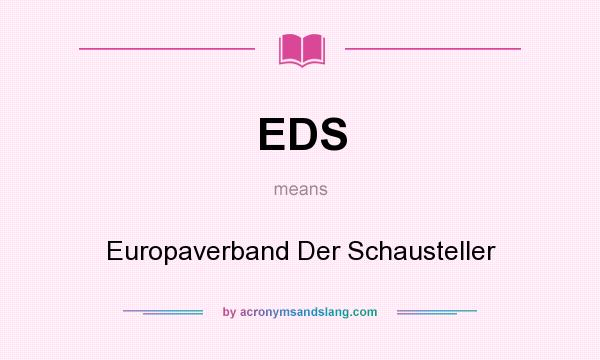 What does EDS mean? It stands for Europaverband Der Schausteller