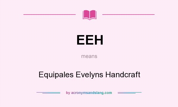 What does EEH mean? It stands for Equipales Evelyns Handcraft