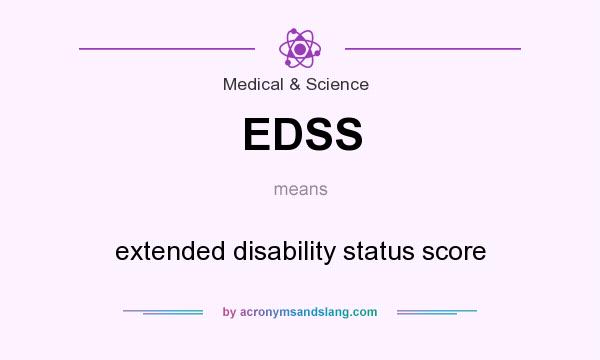 What does EDSS mean? It stands for extended disability status score