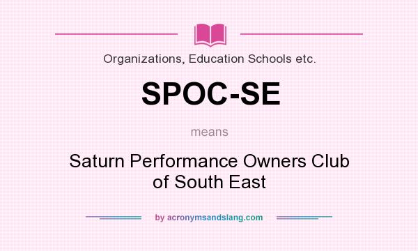 What does SPOC-SE mean? It stands for Saturn Performance Owners Club of South East