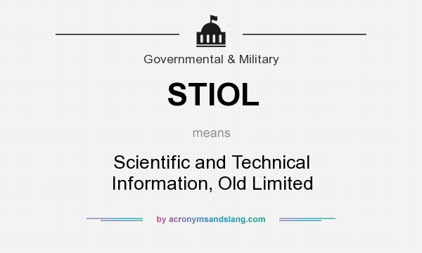 What does STIOL mean? It stands for Scientific and Technical Information, Old Limited