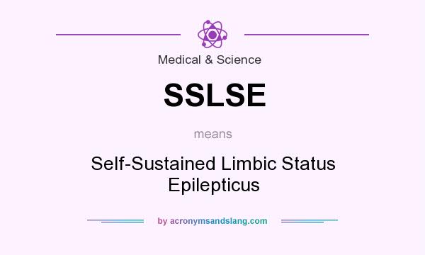What does SSLSE mean? It stands for Self-Sustained Limbic Status Epilepticus