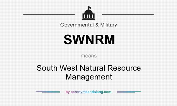 What does SWNRM mean? It stands for South West Natural Resource Management