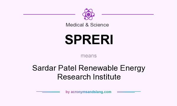 What does SPRERI mean? It stands for Sardar Patel Renewable Energy Research Institute