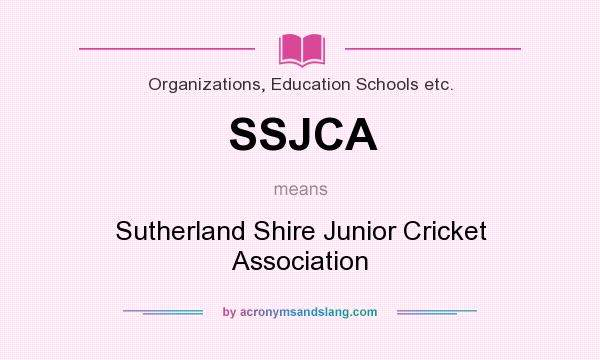 What does SSJCA mean? It stands for Sutherland Shire Junior Cricket Association
