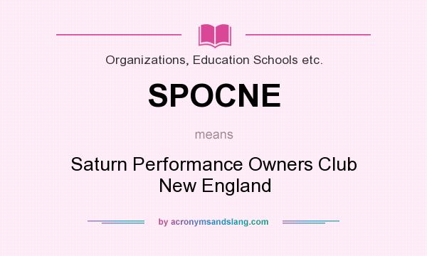 What does SPOCNE mean? It stands for Saturn Performance Owners Club New England