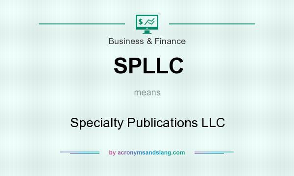What does SPLLC mean? It stands for Specialty Publications LLC
