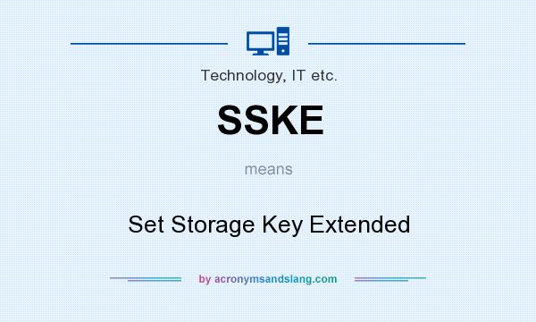 What does SSKE mean? It stands for Set Storage Key Extended