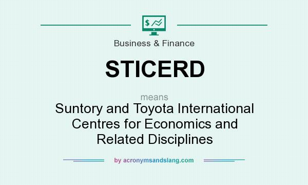 What does STICERD mean? It stands for Suntory and Toyota International Centres for Economics and Related Disciplines