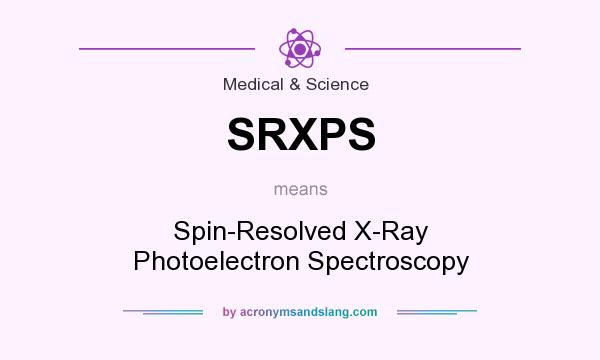 What does SRXPS mean? It stands for Spin-Resolved X-Ray Photoelectron Spectroscopy