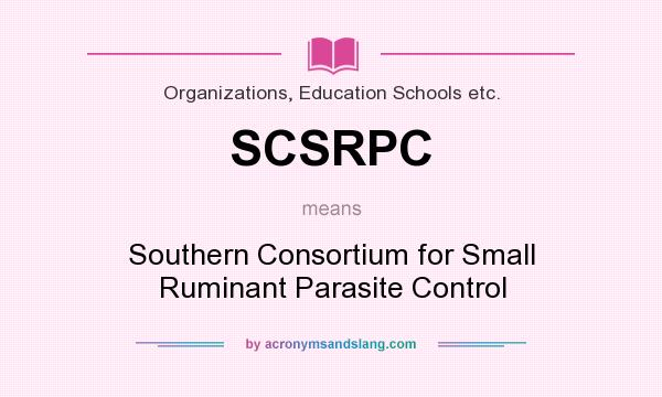 What does SCSRPC mean? It stands for Southern Consortium for Small Ruminant Parasite Control