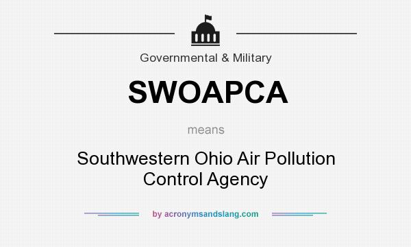 What does SWOAPCA mean? It stands for Southwestern Ohio Air Pollution Control Agency