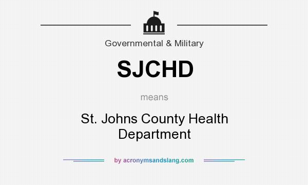 What does SJCHD mean? It stands for St. Johns County Health Department