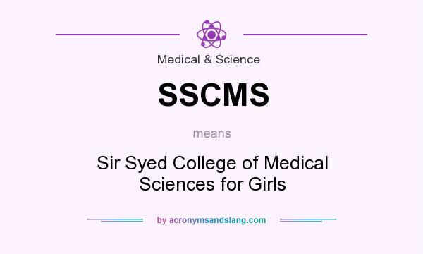 What does SSCMS mean? It stands for Sir Syed College of Medical Sciences for Girls
