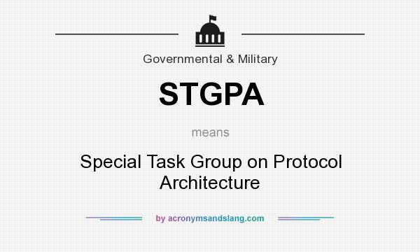 What does STGPA mean? It stands for Special Task Group on Protocol Architecture
