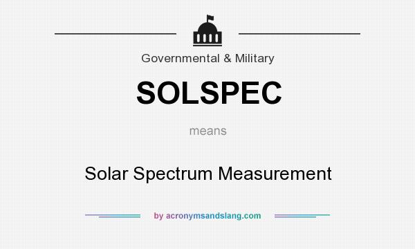 What does SOLSPEC mean? It stands for Solar Spectrum Measurement
