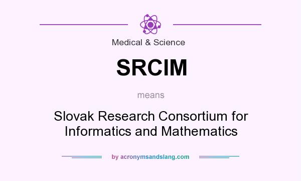 What does SRCIM mean? It stands for Slovak Research Consortium for Informatics and Mathematics