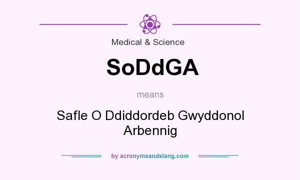 What does SoDdGA mean? It stands for Safle O Ddiddordeb Gwyddonol Arbennig