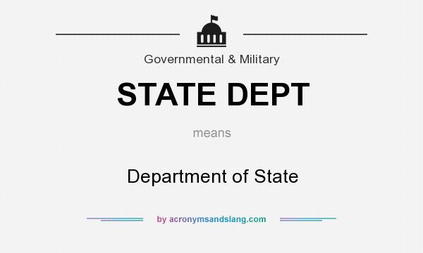 What does STATE DEPT mean? It stands for Department of State