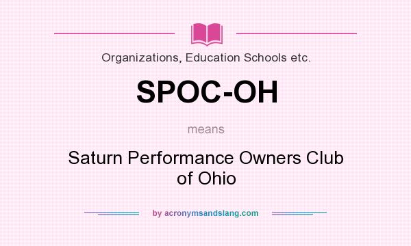 What does SPOC-OH mean? It stands for Saturn Performance Owners Club of Ohio