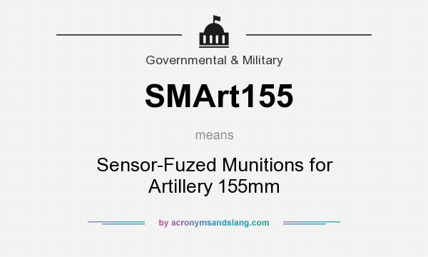 What does SMArt155 mean? It stands for Sensor-Fuzed Munitions for Artillery 155mm