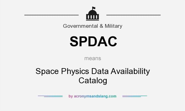 What does SPDAC mean? It stands for Space Physics Data Availability Catalog