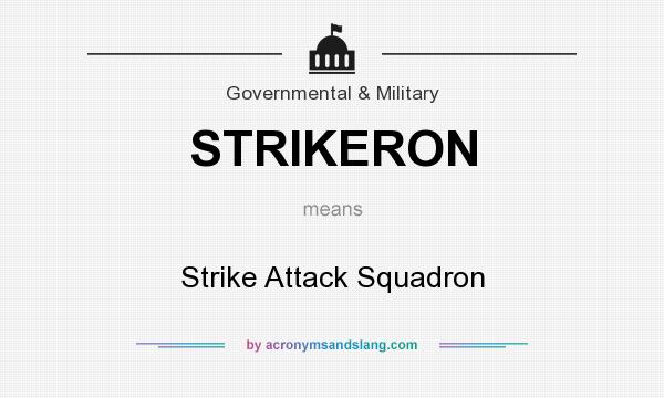 What does STRIKERON mean? It stands for Strike Attack Squadron