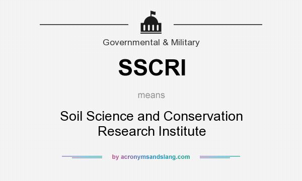 What does SSCRI mean? It stands for Soil Science and Conservation Research Institute