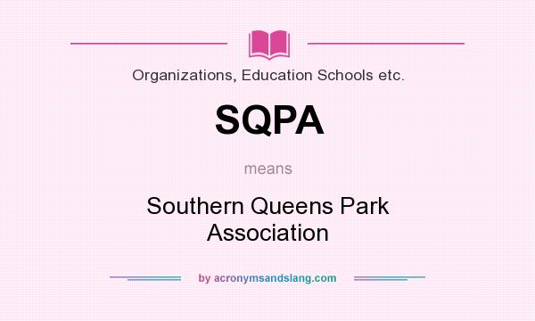 What does SQPA mean? It stands for Southern Queens Park Association