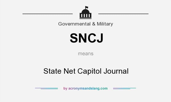 What does SNCJ mean? It stands for State Net Capitol Journal