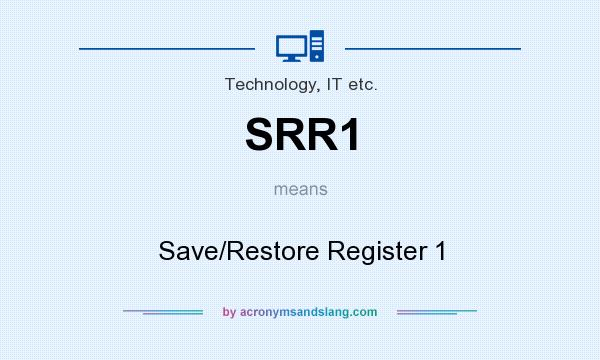 What does SRR1 mean? It stands for Save/Restore Register 1