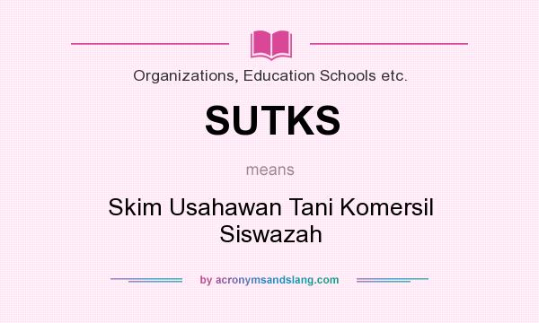 What does SUTKS mean? It stands for Skim Usahawan Tani Komersil Siswazah