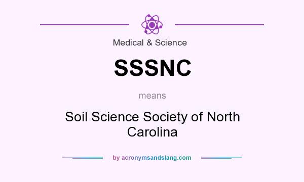 What does SSSNC mean? It stands for Soil Science Society of North Carolina