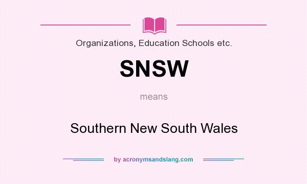 What does SNSW mean? It stands for Southern New South Wales