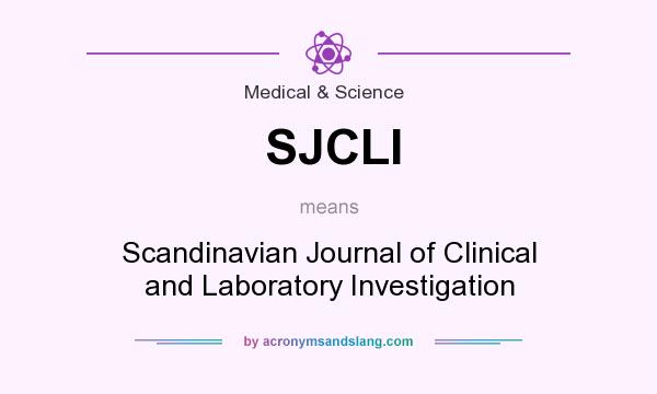 What does SJCLI mean? It stands for Scandinavian Journal of Clinical and Laboratory Investigation