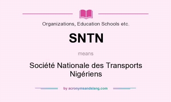 What does SNTN mean? It stands for Société Nationale des Transports Nigériens