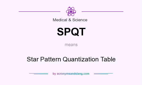 What does SPQT mean? It stands for Star Pattern Quantization Table