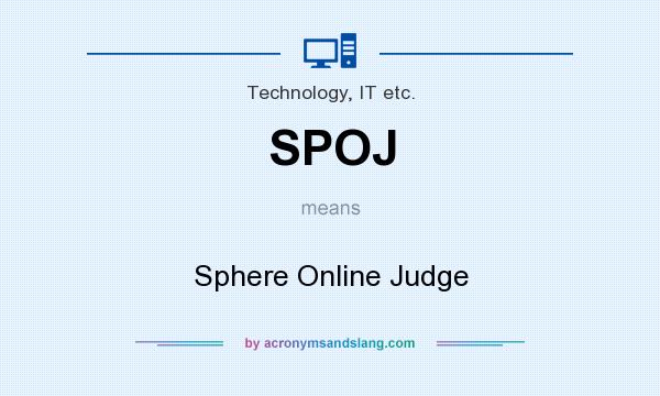 What does SPOJ mean? It stands for Sphere Online Judge