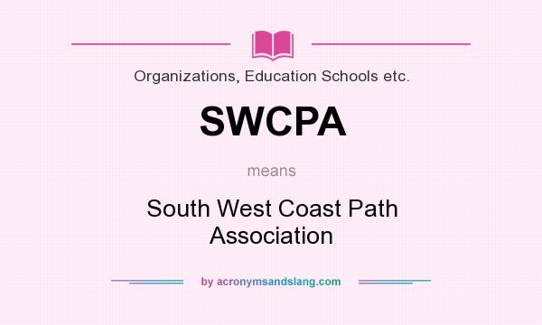 What does SWCPA mean? It stands for South West Coast Path Association