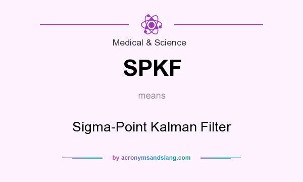 What does SPKF mean? It stands for Sigma-Point Kalman Filter