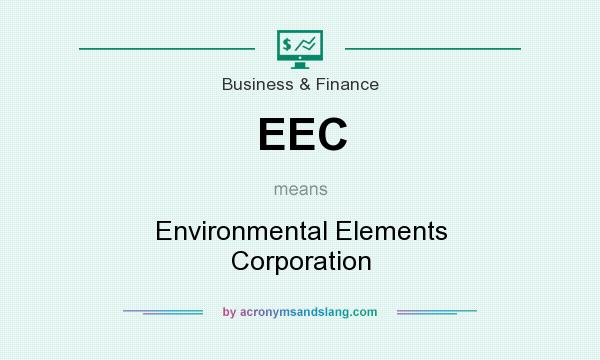 What does EEC mean? It stands for Environmental Elements Corporation