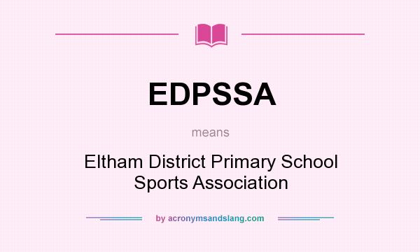 What does EDPSSA mean? It stands for Eltham District Primary School Sports Association
