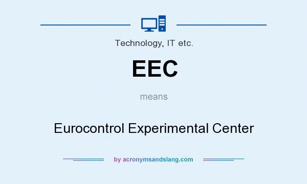 What does EEC mean? It stands for Eurocontrol Experimental Center