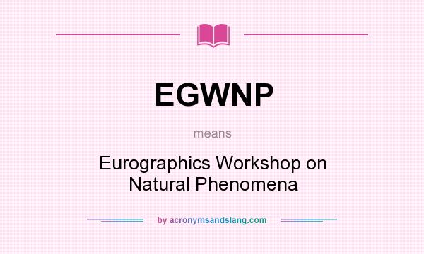 What does EGWNP mean? It stands for Eurographics Workshop on Natural Phenomena