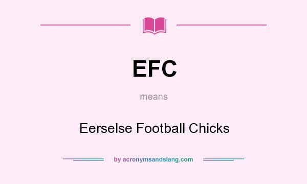 What does EFC mean? It stands for Eerselse Football Chicks