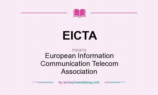 What does EICTA mean? It stands for European Information Communication Telecom Association