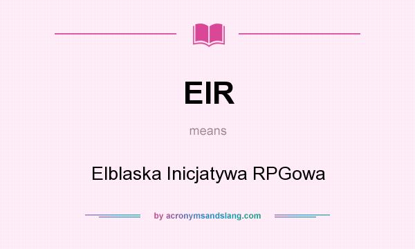 What does EIR mean? It stands for Elblaska Inicjatywa RPGowa