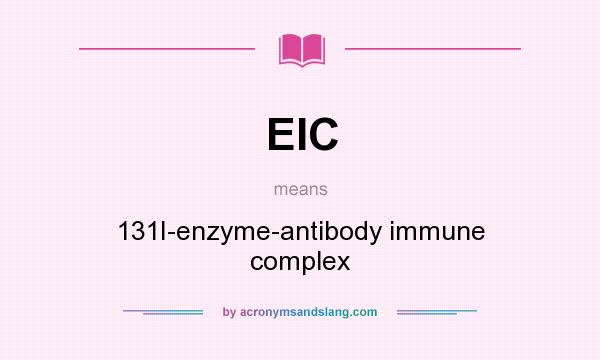 What does EIC mean? It stands for 131I-enzyme-antibody immune complex