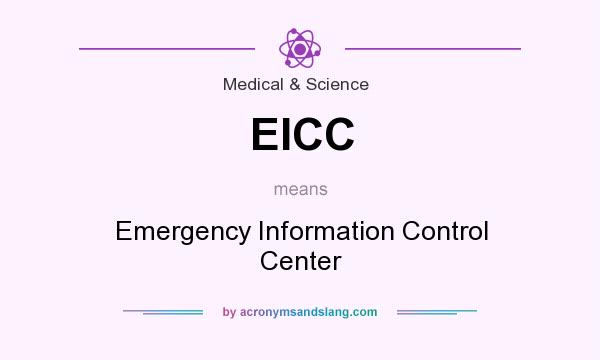 What does EICC mean? It stands for Emergency Information Control Center