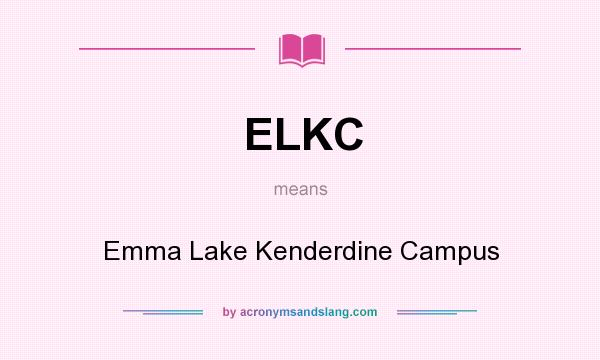 What does ELKC mean? It stands for Emma Lake Kenderdine Campus